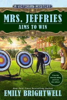 Mrs. Jeffries Aims to Win, Paperback/Emily Brightwell
