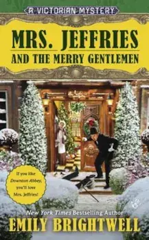 Mrs. Jeffries and the Merry Gentlemen: A Victorian Mystery, Paperback/Emily Brightwell