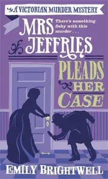 Mrs Jeffries Pleads her Case, Paperback/Emily Brightwell
