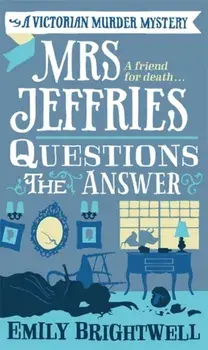 Mrs Jeffries Questions the Answer, Paperback/Emily Brightwell