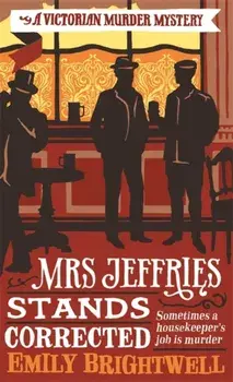 Mrs Jeffries Stands Corrected, Paperback/Emily Brightwell