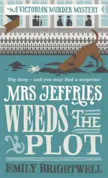 Mrs Jeffries Weeds the Plot, Paperback/Emily Brightwell