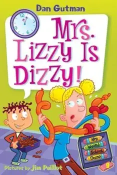 Mrs. Lizzy Is Dizzy!, Paperback/Dan Gutman