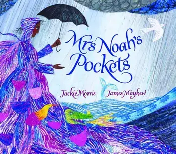 Mrs Noah's Pockets, Hardcover/Jackie Morris