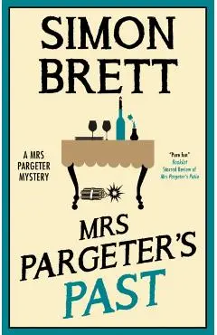 Mrs Pargeter's Past - Simon Brett