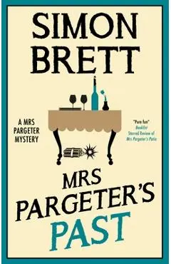 Mrs Pargeter's Past - Simon Brett