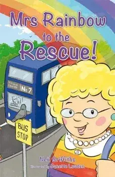 Mrs Rainbow to the Rescue, Paperback/Neil Griffiths