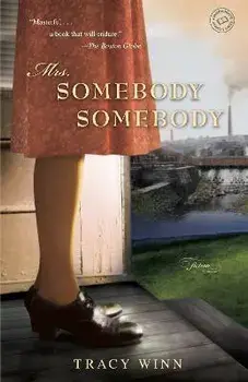 Mrs. Somebody Somebody. Fiction, Paperback/Tracy Winn