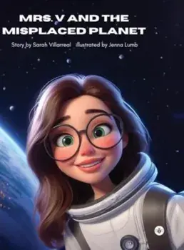Mrs. V and the Misplaced Planet (Hardback), Hardback/Sarah Villarreal
