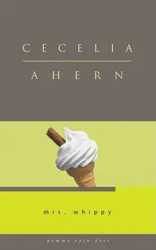 Mrs Whippy, Paperback/Cecelia Ahern