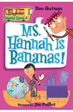 Ms. Hannah Is Bananas! - Dan Gutman