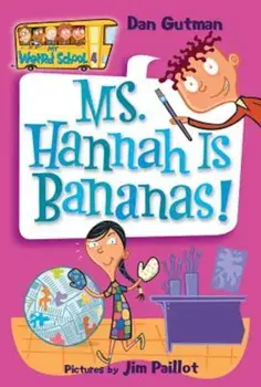 Ms. Hannah Is Bananas!, Paperback/Dan Gutman