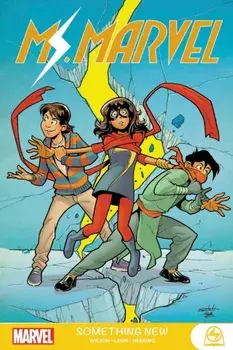 Ms. Marvel: Something New, Paperback/G. Willow Wilson