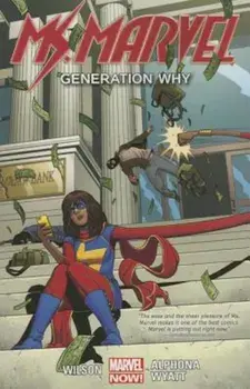Ms. Marvel Volume 2: Generation Why, Paperback/G. Willow Wilson