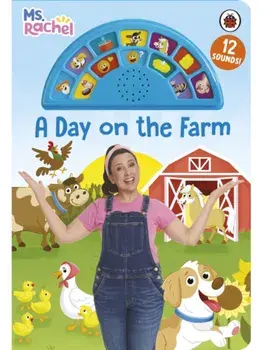 Ms Rachel: A Day on the Farm. An Interactive Read and Listen Sound Book with 12 Fun Sounds, Board book/Mr Aron