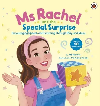 Ms Rachel: Ms Rachel and the Special Surprise. Encouraging Speech and Learning Through Play and Music, Paperback/Ms Rachel