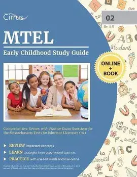 MTEL Early Childhood Study Guide: Comprehensive Review with Practice Exam Questions for the Massachusetts Tests for Educator Licensure (02), Paperback/Cox