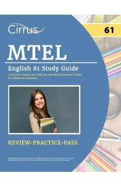 MTEL English 61 Study Guide: 2 Practice Exams and Prep for the Massachusetts Tests for Educator Licensure - J. G. Cox