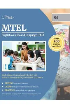 MTEL English as a Second Language (ESL) Study Guide: Comprehensive Review with Practice Test Questions for the MTEL (54) Exam - Cox