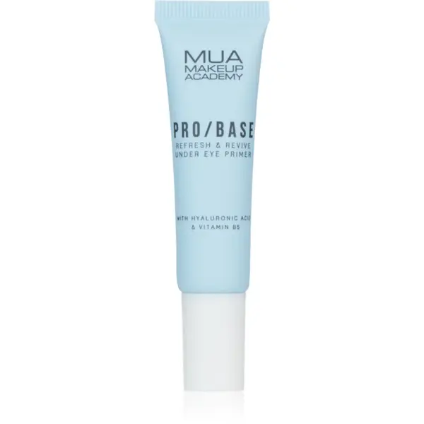 MUA Makeup Academy PRO/BASE Refresh & Revive baza hidratantă de machiaj impotriva pungilor de sub ochi 10 ml
