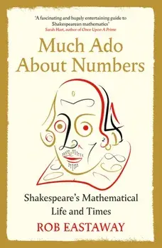 Much Ado About Numbers, Paperback/Rob Eastaway