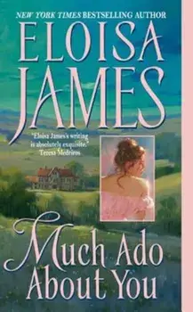Much Ado about You, Paperback/Eloisa James