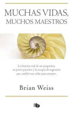 Muchas Vidas, Muchos Maestros / Many Lives, Many Masters - Brian Weiss