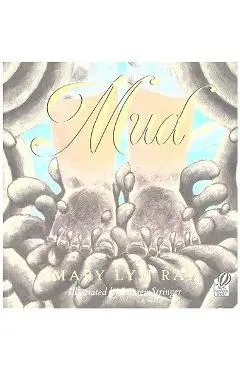 Mud - Mary Lyn Ray