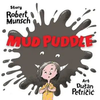Mud Puddle, Hardcover/Robert Munsch