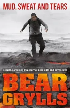 Mud, Sweat and Tears Junior Edition, Paperback/Bear Grylls