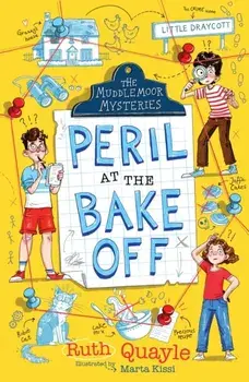 Muddlemoor Mysteries: Peril at the Bake Off, Paperback/Ruth Quayle