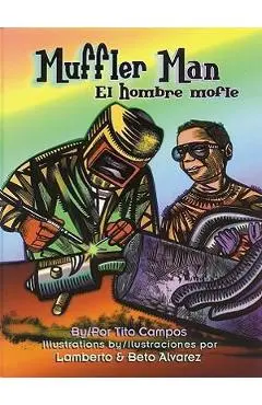 Muffler Man/El Hombre Mofle - Tito Campos