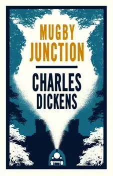 Mugby Junction, Paperback/Charles Dickens