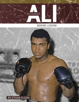 Muhammad Ali. Boxing Legend, Paperback/Ethan Olson