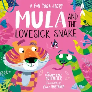 Mula and the Lovesick Snake/Lauren Hoffmeier