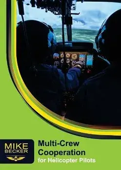 Multi-Crew Cooperation: For Helicopter Pilots, Paperback/Mike Becker