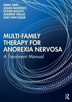 Multi-Family Therapy for Anorexia Nervosa. A Treatment Manual, Paperback/Ivan Eisler