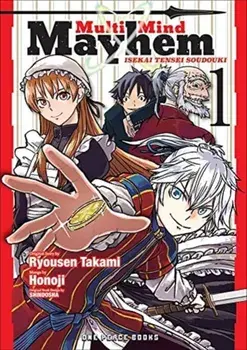 Multi-Mind Mayhem Volume 1: Isekai Tensei Soudouki, Paperback/Ryousen Takami