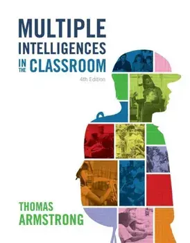 Multiple Intelligences in the Classroom, 4th Edition, Paperback/Association for Supervision and Curricul