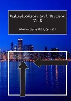 Multiplication and Division Yr 2, Paperback/Martina Clarke