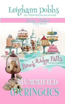 Mummified Meringues, Paperback/Leighann Dobbs
