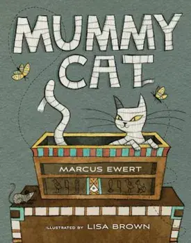 Mummy Cat, Hardcover/Marcus Ewert