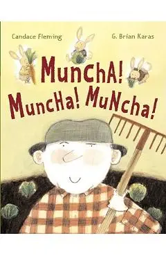 Muncha! Muncha! Muncha! - G. Brian Karas