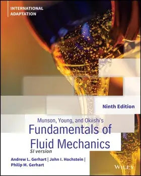 Munson, Young and Okiishi's Fundamentals of Fluid Mechanics. 9th Edition, International Adaptation, Paperback/Philip M. Gerhart