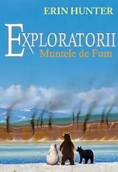 Muntele de Fum. Volumul 3/Erin Hunter