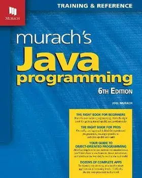 Murach's Java Programming (6th Edition), Paperback/Joel Murach