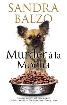 Murder a la Mocha: A Coffeehouse Cozy, Hardcover/Sandra Balzo