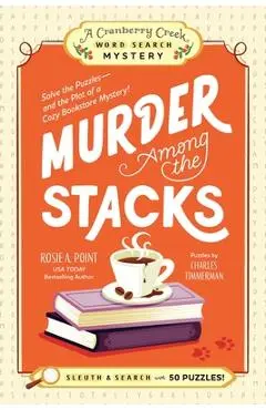 Murder Among the Stacks - Rosie A. Point