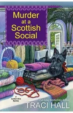 Murder at a Scottish Social - Traci Hall