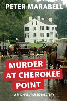 Murder at Cherokee Point, Paperback/Peter Marabell